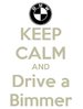 keep-calm-and-drive-a-bimmer-1.jpg